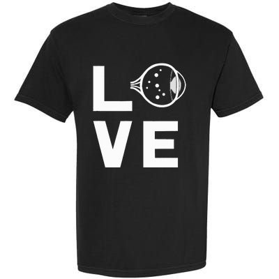 Love With Eye Cool Ophthalmology Ophthalmologist Garment-Dyed Heavyweight T-Shirt