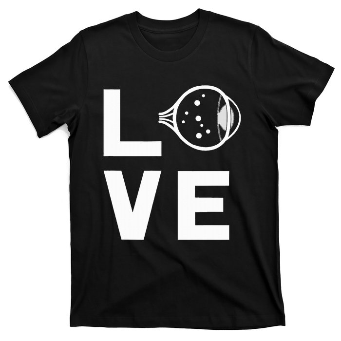 Love With Eye Cool Ophthalmology Ophthalmologist T-Shirt