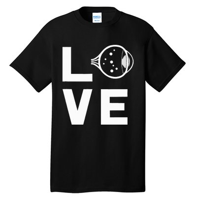 Love With Eye Cool Ophthalmology Ophthalmologist Tall T-Shirt