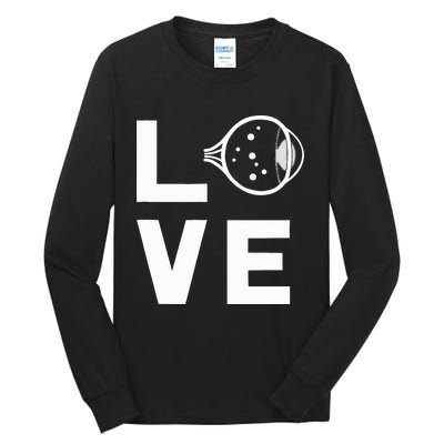 Love With Eye Cool Ophthalmology Ophthalmologist Tall Long Sleeve T-Shirt