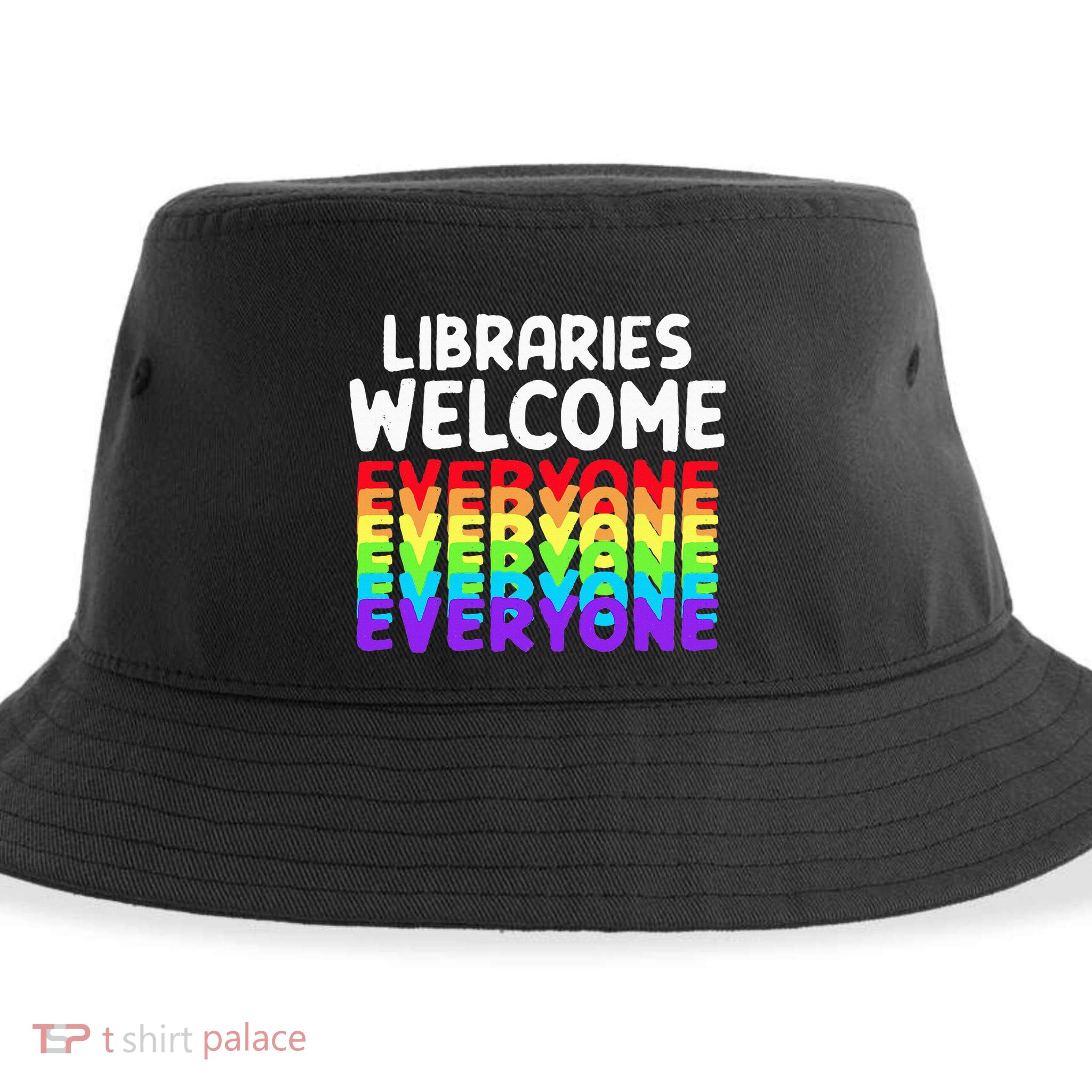 Libraries Welcome Everyone Equality Pride Sustainable Bucket Hat