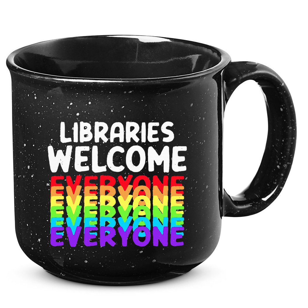 Libraries Welcome Everyone Equality Pride 15oz Campfire Ceramic Mug