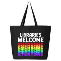 Libraries Welcome Everyone Equality Pride 25L Jumbo Tote