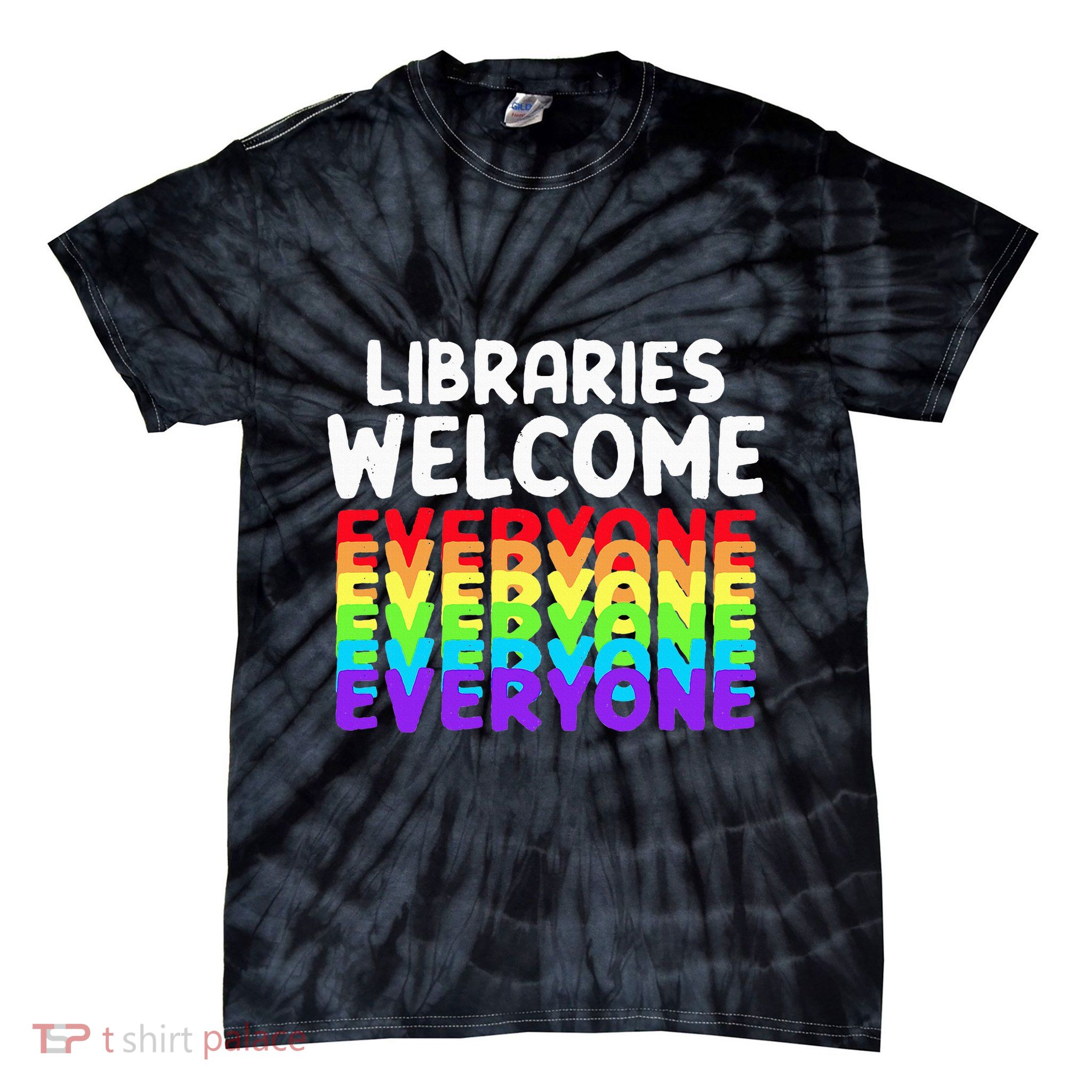 Libraries Welcome Everyone Equality Pride Tie-Dye T-Shirt