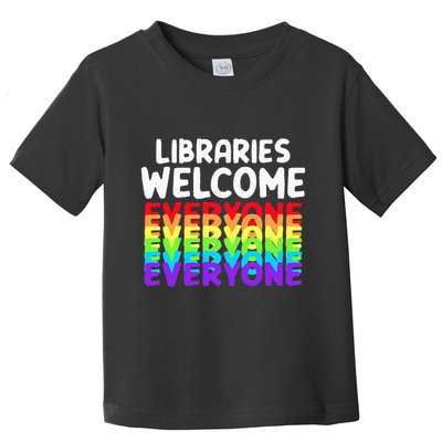 Libraries Welcome Everyone Equality Pride Toddler T-Shirt