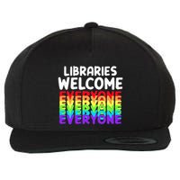 Libraries Welcome Everyone Equality Pride Wool Snapback Cap