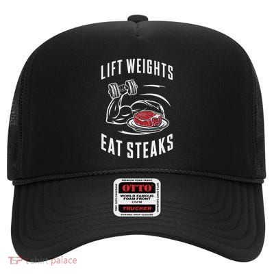 Lift Weights Eat Steaks High Crown Mesh Back Trucker Hat