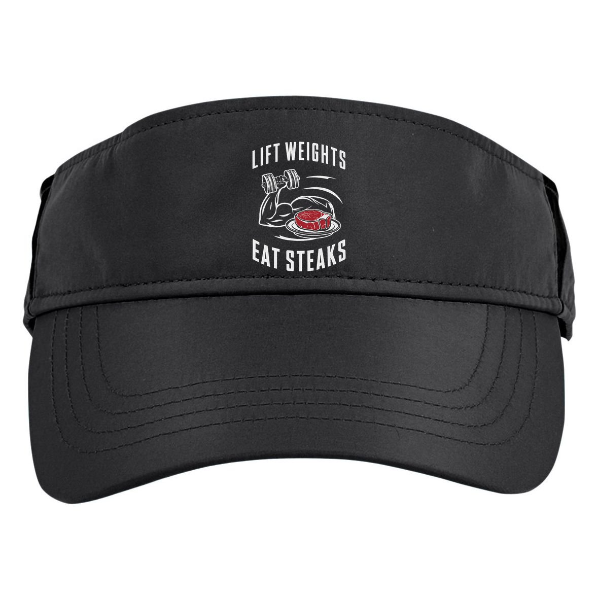 Lift Weights Eat Steaks Adult Drive Performance Visor