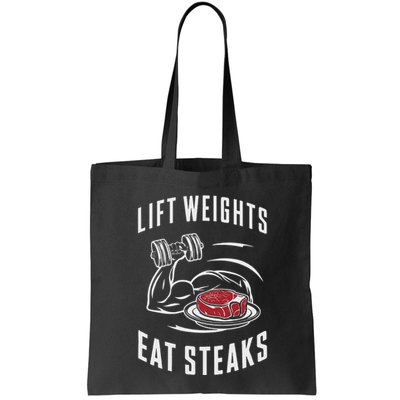 Lift Weights Eat Steaks Bag