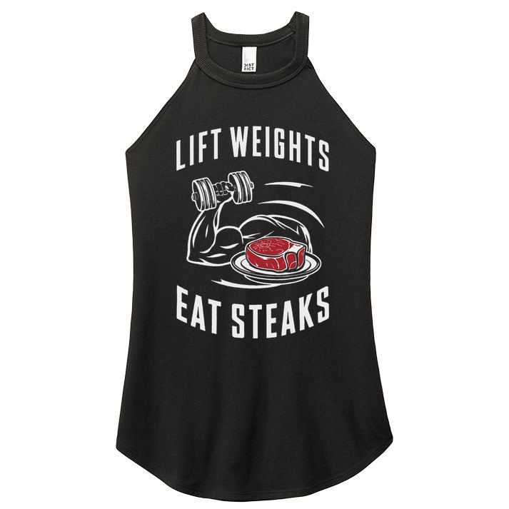 Lift Weights Eat Steaks Women's Perfect Tri Rocker Tank