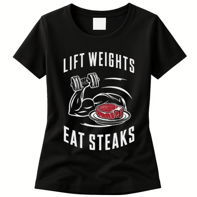 Lift Weights Eat Steaks Womens T-Shirt