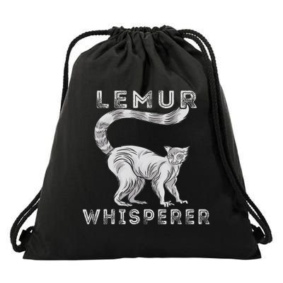 Lemur Whisperer Funny Lemur Lover Lemur Monkey Drawstring Bag