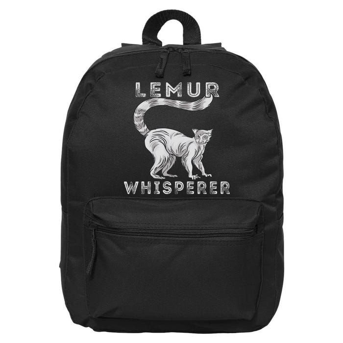 Lemur Whisperer Funny Lemur Lover Lemur Monkey 16 in Basic Backpack
