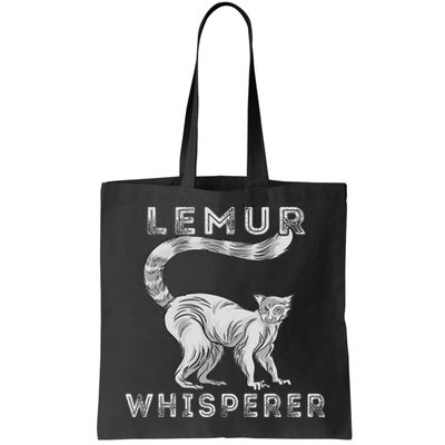 Lemur Whisperer Funny Lemur Lover Lemur Monkey Bag