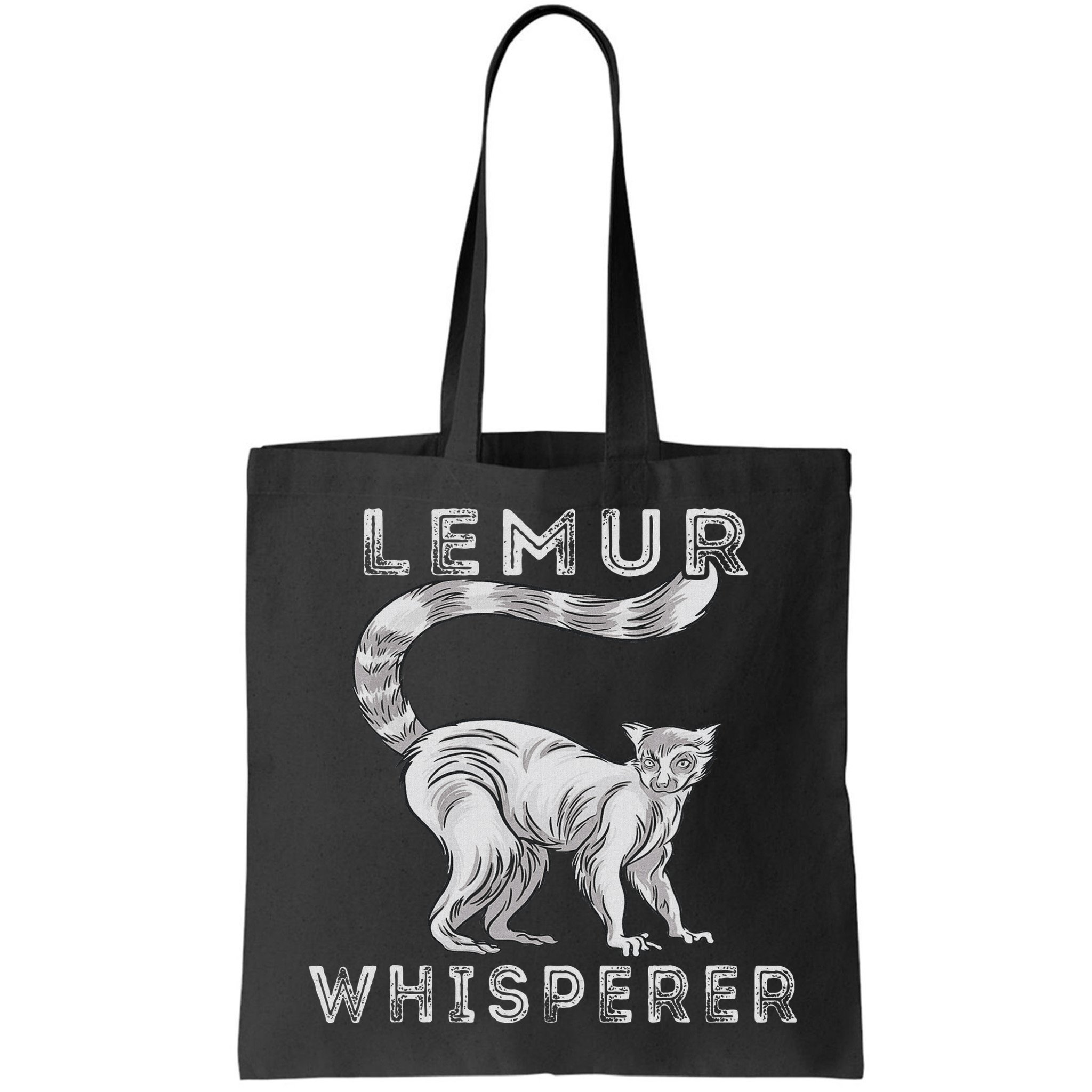 Lemur Whisperer Funny Lemur Lover Lemur Monkey Bag