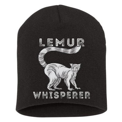 Lemur Whisperer Funny Lemur Lover Lemur Monkey Short Acrylic Beanie
