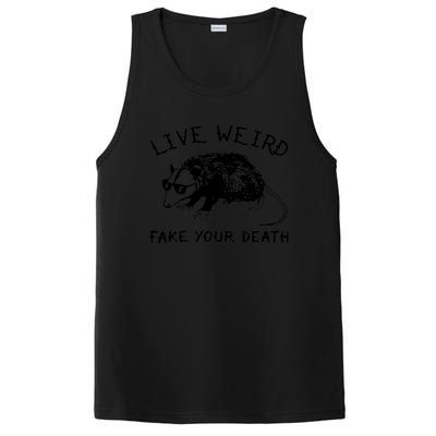 Live Weird Fake Your Death Cool Graphic Awesome Opossum PosiCharge Competitor Tank