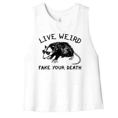 Live Weird Fake Your Death Cool Graphic Awesome Opossum Women's Racerback Cropped Tank