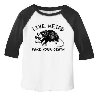 Live Weird Fake Your Death Cool Graphic Awesome Opossum Toddler Fine Jersey T-Shirt