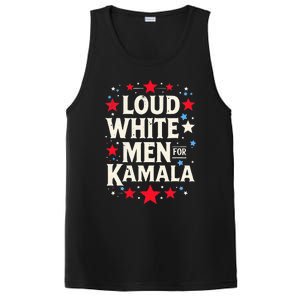 Loud White For Kamala Harris Kamala PosiCharge Competitor Tank