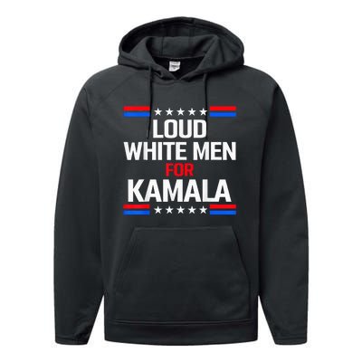 Loud White For Kamala Harris Kamala For President 2024 Performance Fleece Hoodie