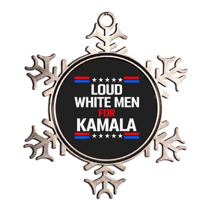 Loud White For Kamala Harris Kamala For President 2024 Metallic Star Ornament