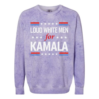 Loud White For Kamala Harris Kamala For President 2024 Gift Colorblast Crewneck Sweatshirt