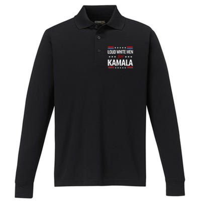 Loud White For Kamala Harris Kamala For President 2024 Gift Performance Long Sleeve Polo