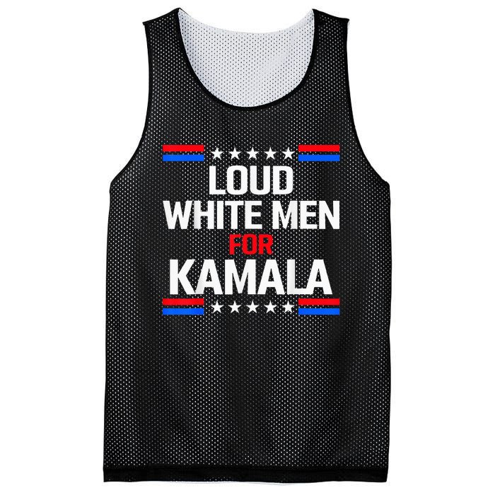 Loud White For Kamala Harris Kamala For President 2024 Mesh Reversible Basketball Jersey Tank