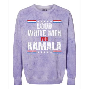 Loud White For Kamala Harris Kamala For President 2024 Colorblast Crewneck Sweatshirt