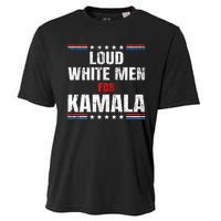 Loud White For Kamala Harris Kamala For President 2024 Cooling Performance Crew T-Shirt