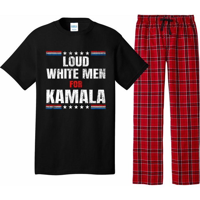 Loud White For Kamala Harris Kamala For President 2024 Pajama Set