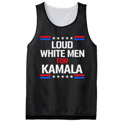 Loud White For Kamala Harris Kamala For President 2024 Mesh Reversible Basketball Jersey Tank