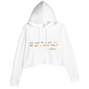 Life Wouldnt Feel So Short If I Didnt Spend So Much Time Wasting It Crop Fleece Hoodie