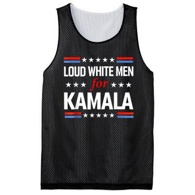 Loud White For Kamala Harris Kamala For President 2024 Mesh Reversible Basketball Jersey Tank