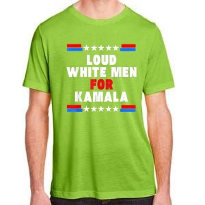 Loud White For Kamala Harris Kamala For President 2024 Adult ChromaSoft Performance T-Shirt