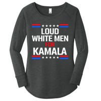 Loud White For Kamala Harris Kamala For President 2024 Women's Perfect Tri Tunic Long Sleeve Shirt