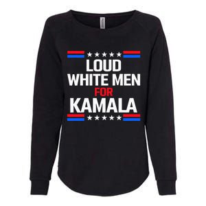 Loud White For Kamala Harris Kamala For President 2024 Womens California Wash Sweatshirt