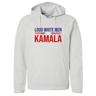 Loud White For Kamala Harris Kamala For President 2024 Performance Fleece Hoodie