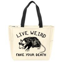 Live Weird Fake Your Death Zip Tote Bag