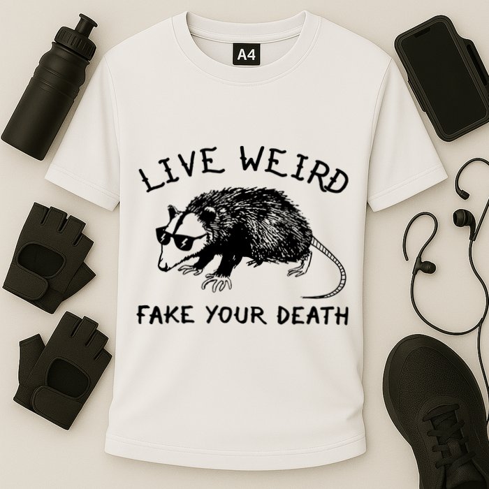 Live Weird Fake Your Death Cooling Performance Crew T-Shirt
