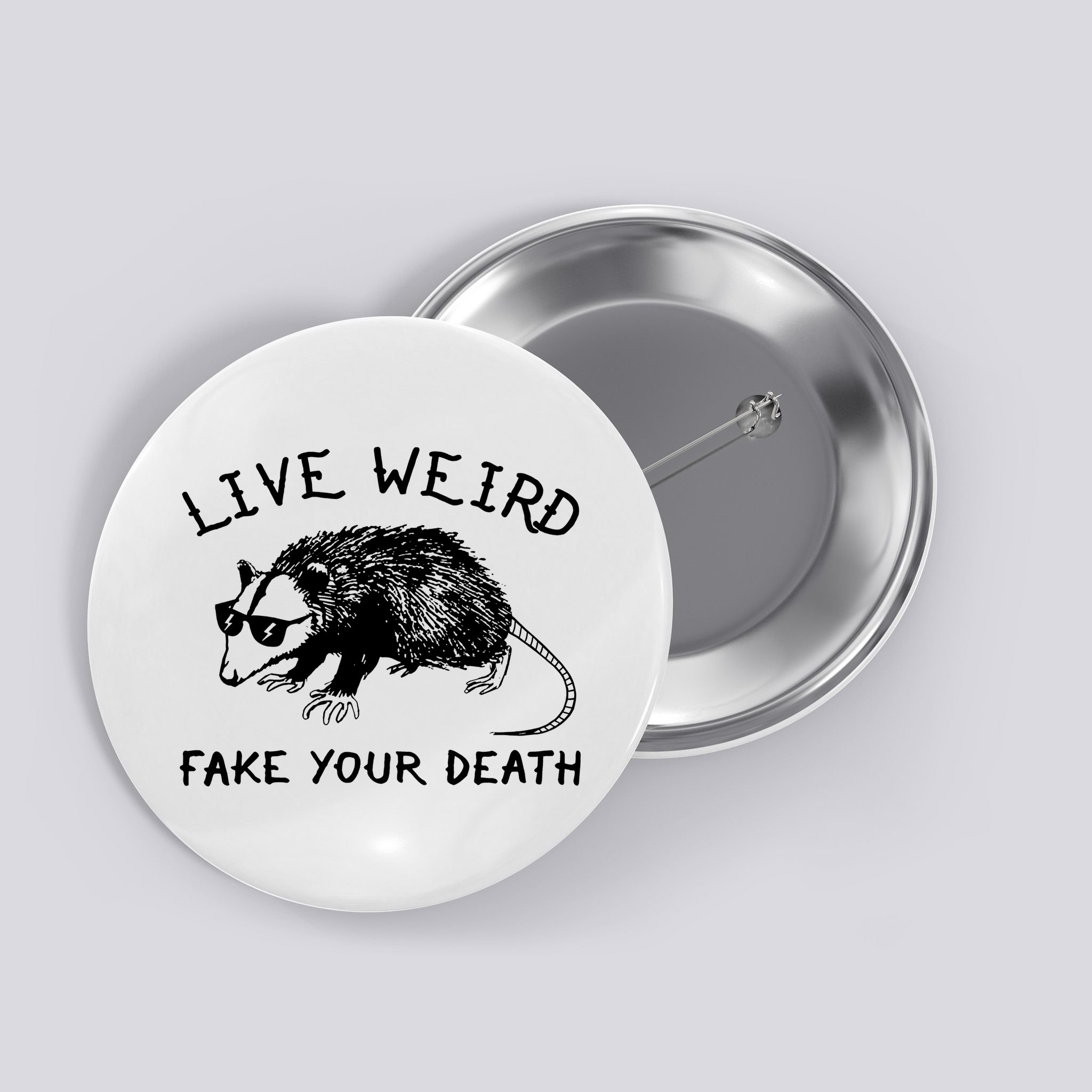 Live Weird Fake Your Death Button
