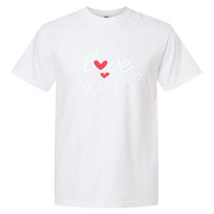 Love Wins Gift Surprise For Your Friend Cool Gift Garment-Dyed Heavyweight T-Shirt