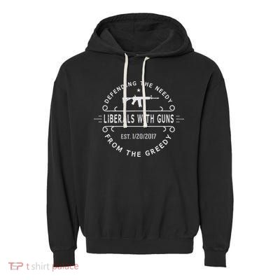 Liberals With Guns Garment-Dyed Fleece Hoodie