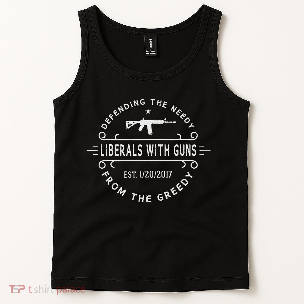 Liberals With Guns Tank Top