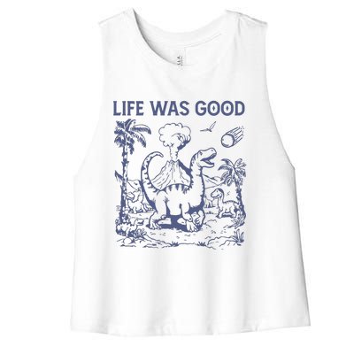 Life Was Good Dinosaur Women's Racerback Cropped Tank