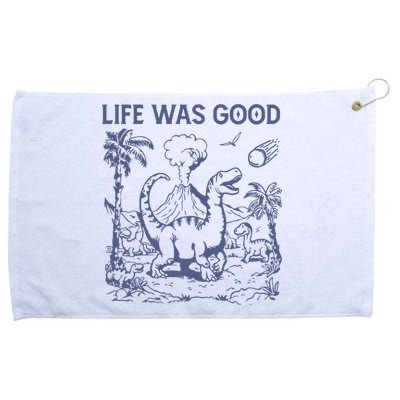 Life Was Good Dinosaur Grommeted Golf Towel