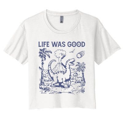 Life Was Good Dinosaur Women's Crop Top Tee