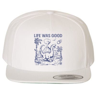 Life Was Good Dinosaur Wool Snapback Cap