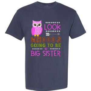 Look WhoS Going To Be A Big Sister Owl Baby Announcement Premium Garment-Dyed Heavyweight T-Shirt